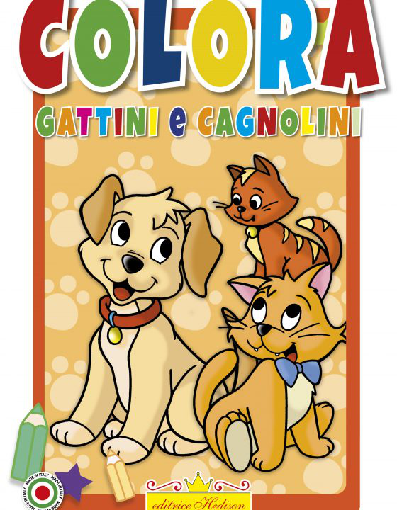COLORA GATTINI E CAGNOLINI PREZZO DI VENDITA IMPOSTO €. 3,00