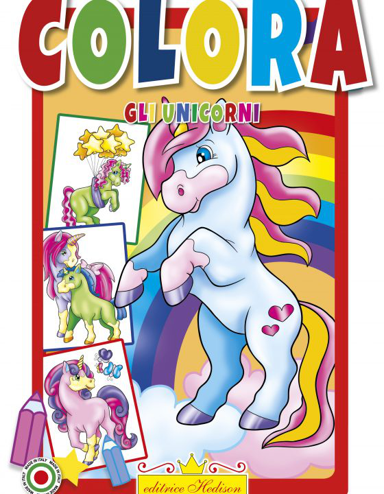 COLORA GLI UNICORNI PREZZO DI VENDITA IMPOSTO €. 3,00